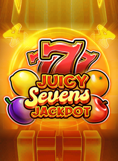Juicy Sevens Jackpot