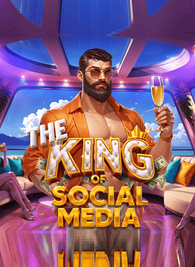 The King of Social Media – Hold & Win
