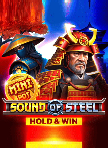 Sound of Steel Hold and Win